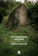Nous renaîtrons peut-être